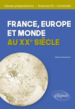 France, Europe et Monde au XXe siècle