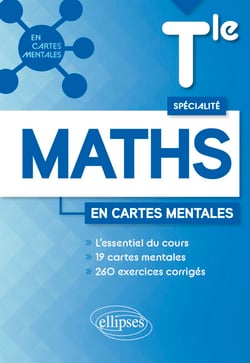 Spécialité Mathématiques - Tle - 19 cartes mentales et 260 exercices corrigés