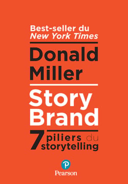 StoryBrand - Les 7 secrets de storytelling