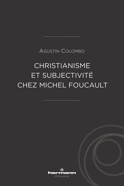 Christianisme et subjectivité chez Michel Foucault