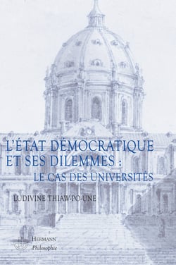 L'État démocratique et ses dilemmes - Le cas des universités