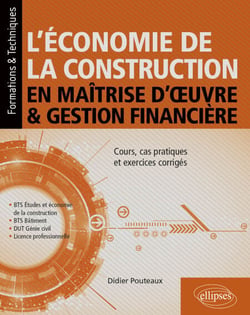 L’économie de la construction en maîtrise d’œuvre et gestion financière