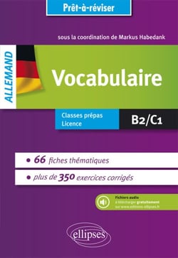 Prêt-à-réviser - Allemand - Vocabulaire - 66 fiches thématiques avec exercices corrigés (B2-C1) (avec fichiers audio)