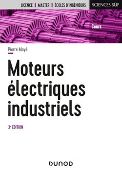 Moteurs électriques industriels - 3e éd