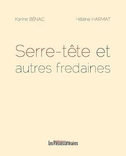 Serre-tête et autres fredaines