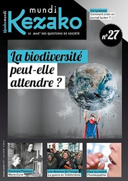 Kezako Mundi 27 - Avril 2019 - La biodiversité peut-elle attendre?