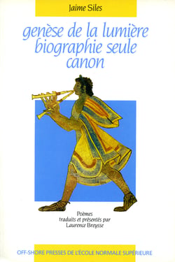 Genèse de la lumière, biographie seule, Canon - Poèmes de Jaime Siles