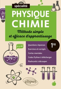 Spécialité Physique-chimie - 1re - Méthode simple et efficace d'apprentissage - Questions-réponses, exercices et corrigés, cartes mentales et flashcards à découper