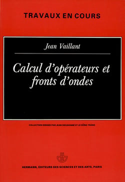 Calcul d'opérateurs et fronts d'ondes