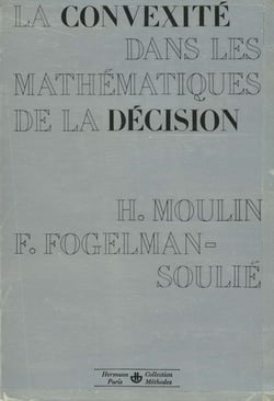La Convexité dans les mathématiques de la décision - Optimisation et théorie micro-économique