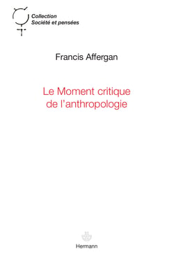 Le Moment critique de l'anthropologie