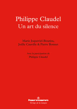 Philippe Claudel - Un art du silence