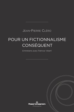 Pour un fictionnalisme conséquent - Entretiens avec Patrice Vibert