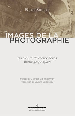 Images de la photographie - Un album de métaphores photographiques