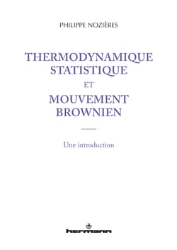 Thermodynamique statistique et mouvement brownien - Une introduction