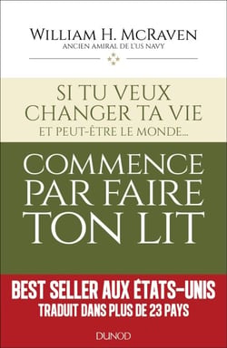 Si tu veux changer ta vie... commence par faire ton lit