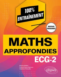 Mathématiques approfondies - ECG-2 - Programme 2022