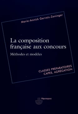 La composition française aux concours - Méthodes et modèles