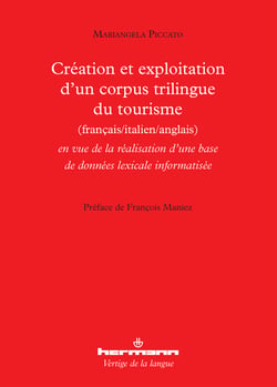 Création et exploitation d'un corpus trilingue du tourisme (français/italien/anglais) - en vue de la réalisation d'une base de données lexicale informatisée