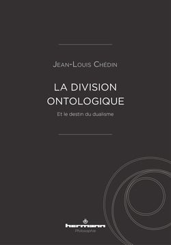 La division ontologique - et le destin du dualisme