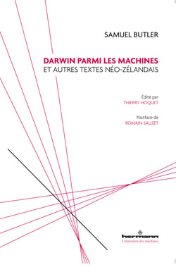Samuel Butler. Darwin parmi les machines - et autres textes néo-zélandais