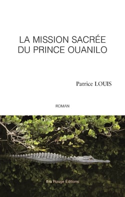La mission sacrée du Prince Ouanilo