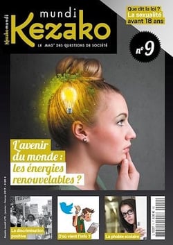 Kezako Mundi 9 - Janvier-février 2017 - L'avenir du monde : les énergies renouvelables?
