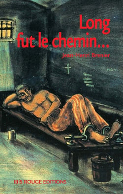 Long fut le chemin…