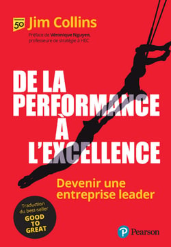 De la performance à l'excellence - Devenir une entreprise leader