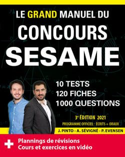 Le Grand Manuel du concours SESAME (écrits + oraux) Edition 2021 - 120 fiches, 120 vidéos de cours, 10 tests, 1000 questions + corrigés en vidéo
