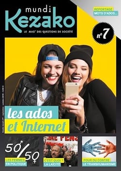 Kezako Mundi 7 - Septembre-octobre 2016 - Les ados et Internet