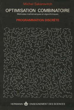 Optimisation combinatoire : méthodes mathémathiques et algorithmiques - Volume 1. Graphes et programmation linéaire