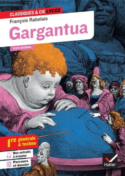 Gargantua - suivi des parcours « Rire et savoir » et « La bonne éducation »