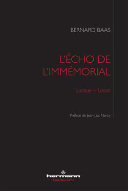 L'écho de l'immémorial - Lacoue – Lacan