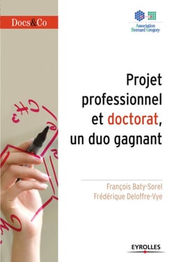 Projet professionnel et doctorat,  un duo gagnant