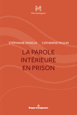 La Parole intérieure en prison