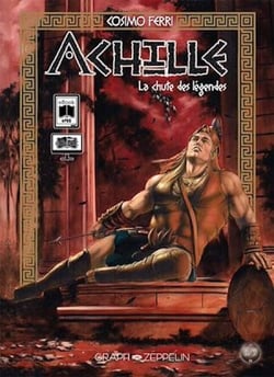 Achille, tome 3 : La chute des légendes