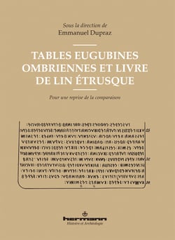 Tables Eugubines ombriennes et Livre de lin étrusque - Pour une reprise de la comparaison