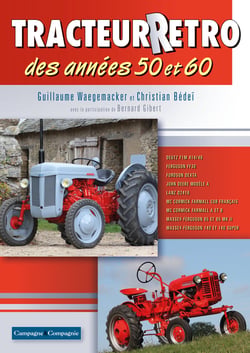 Tracteur Rétro des années 50 et 60 - Plaidoyer pour des politiques agricoles actives