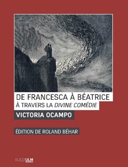 De Francesca à Béatrice - À travers la Divine comédie