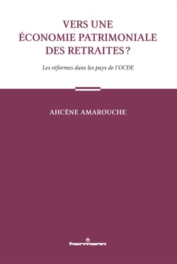 Vers une économie patrimoniale des retraites ? - Les réformes dans les pays de l'OCDE