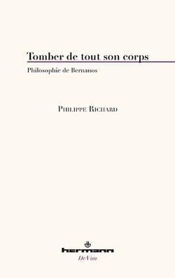 Tomber de tout son corps - Philosophie de Bernanos