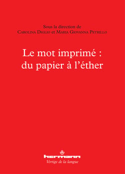 Le mot imprimé : du papier à l'éther