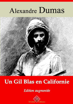 Un Gil Blas en Californie – suivi d'annexes - Nouvelle édition 2019