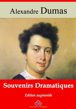 Souvenirs dramatiques – suivi d'annexes - Nouvelle édition 2019