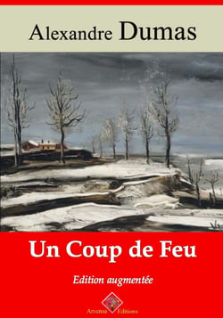 Un coup de feu – suivi d'annexes - Nouvelle édition 2019