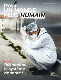 Pour un monde plus humain #7 – Réanimons le système de santé !