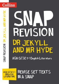 Dr Jekyll and Mr Hyde: AQA GCSE 9-1 English Literature Text Guide - For the 2020 Autumn &amp; 2021 Summer Exams