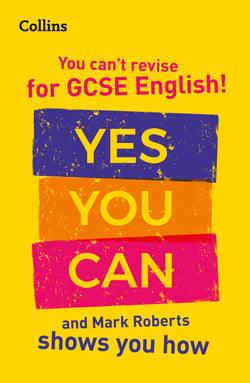 You can’t revise for GCSE 9-1 English! Yes you can, and Mark Roberts shows you how - Ideal for the 2027 and 2028 exams