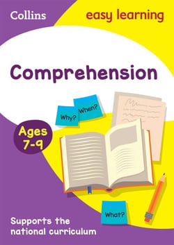 Comprehension Ages 7-9: New Edition - Prepare for school with easy home learning